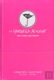 Tales From The Umbrella Academy: You Look Like Death Library Edition