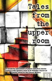 Tales From The Upper Room