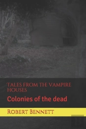 Tales From The Vampire Houses
