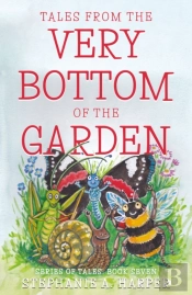 Tales From The Very Bottom Of The Garden