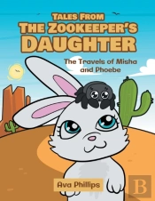 Tales From The Zookeeper'S Daughter