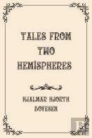 Tales From Two Hemispheres