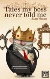 Tales My Boss Never Told Me