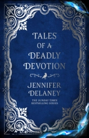 Tales Of A Deadly Devotion