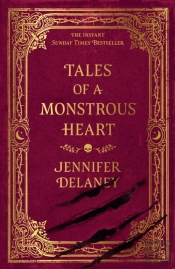 Tales Of A Monstrous Heart
