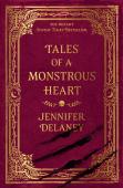 Tales Of A Monstrous Heart