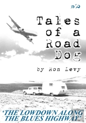 Tales Of A Road Dog