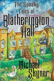 Tales Of Blatherington Hall