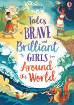 Tales Of Brave And Brilliant Girls From Around The World