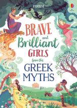 Tales Of Brave And Brilliant Girls From The Greek Myths