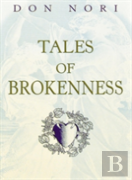 Tales Of Brokenness