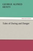 Tales Of Daring And Danger