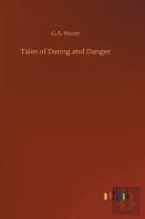 Tales Of Daring And Danger