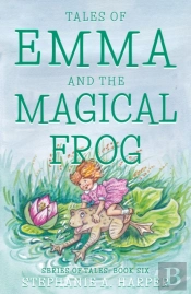 Tales Of Emma And The Magical Frog