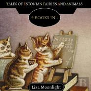 Tales Of Estonian Fairies And Animals