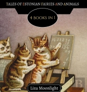 Tales Of Estonian Fairies And Animals