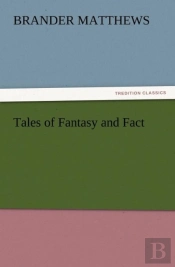Tales Of Fantasy And Fact