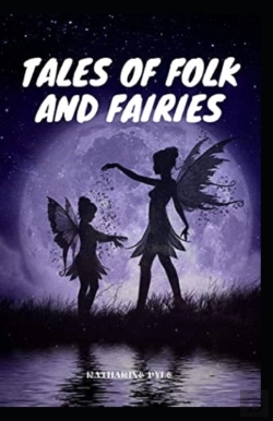 Bertrand.pt - Tales Of Folk And Fairies By Katharine Pyle Illustrated Edition