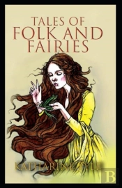 Tales Of Folk And Fairies By Katharine Pyle