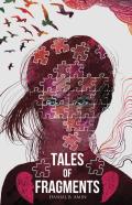 Tales Of Fragments