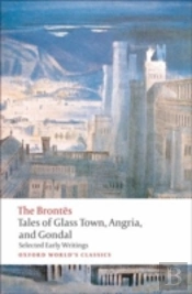 Tales Of Glass Town, Angria, And Gondal