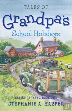 Bertrand.pt - Tales Of Grandpaâ€™S School Holidays