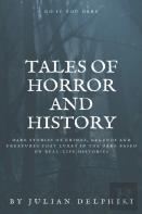Tales Of Horror And History