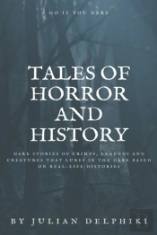 Tales Of Horror And History