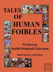 Tales Of Human Foibles