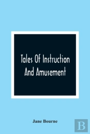 Tales Of Instruction And Amusement