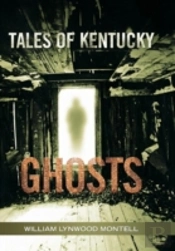 Tales Of Kentucky Ghosts
