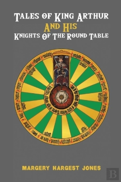 Bertrand.pt - Tales Of King Arthur And His Knights Of The Round Table