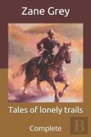 Tales Of Lonely Trails