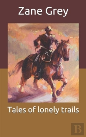 Tales Of Lonely Trails