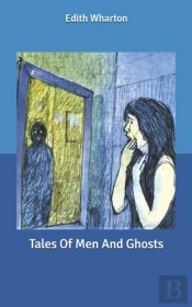 Tales Of Men And Ghosts