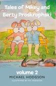 Tales Of Mikey And Berty Proskrophski 2