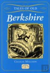 Tales Of Old Berkshire