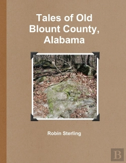 Bertrand.pt - Tales Of Old Blount County, Alabama