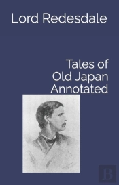 Tales Of Old Japan Annotated
