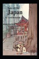Tales Of Old Japan Annotated