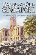 Tales Of Old Singapore