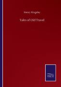 Tales Of Old Travel