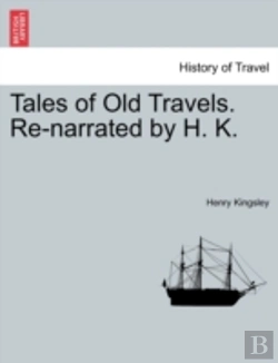Bertrand.pt - Tales Of Old Travels. Re-Narrated By H.