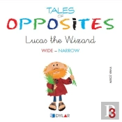 Tales Of Opposites 3 - Lucas The Wizard 