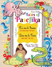 Tales Of Pasefika - Octopus And The Rat, Sina And The Eel