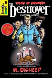 Tales Of Sinanju: The Destroyer, Book Six 'Eviction Notice'