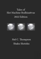 Tales Of Slot Machine Bodhisattvas