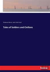 Tales Of Soldiers And Civilians