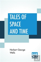 Tales Of Space And Time