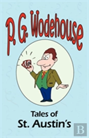 Tales Of St. Austin'S - From The Manor Wodehouse Collection